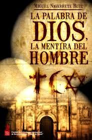 LA PALABRA DE DIOS LA MENTIRA DEL HOMBRE