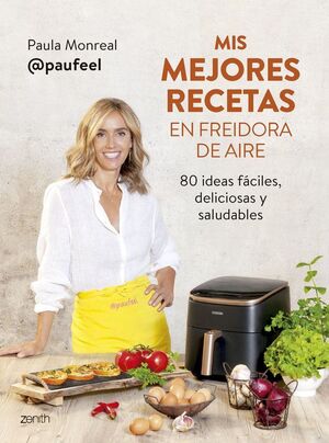 PACK MIS MEJORES RECETAS EN FREIDORA DE AIRE