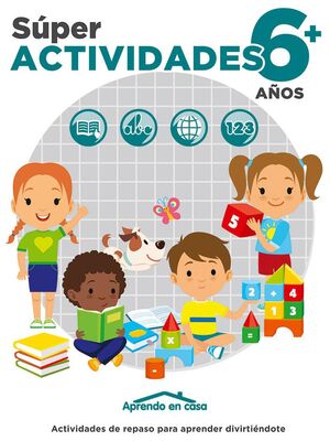 SUPER ACTIVIDADES + 6 AÑOS