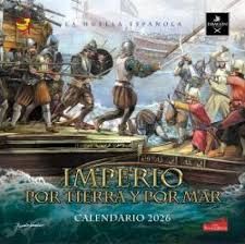 CALENDARIO 2026 IMPERIO POR LA TIERRA Y POR MAR