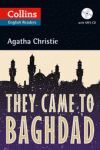 THEY CAME TO BAGHDAD