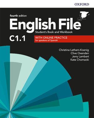 ENGLISH FILE C1.1 STUDENT'S BOOK AND WORKBOOK FOURTH EDITION
