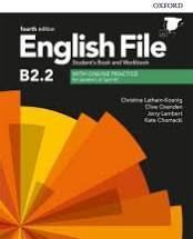 ENGLISH FILE B2.2 STUDENTS'S BOOK AND WORKBOOK FOURTH EDITION