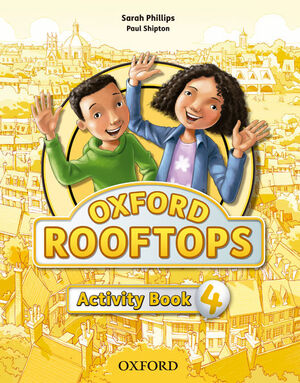 OXFORD ROOFTOPS 4. ACTIVITY BOOK