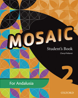 MOSAIC 2. STUDENT'S BOOK ANDALUCÍA