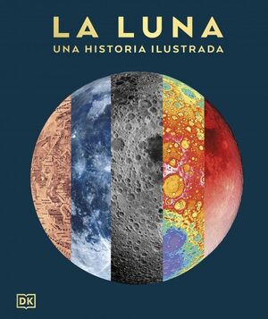 LA LUNA UNA HISTORIA ILUSTRADA