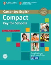 COMPACT KEY FOR SCHOOLS STUDENT'S BOOK WITHOUT ANSWERS WITH CD-ROM