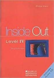 INSIDE OUT LEVEL IV WORKBOOK