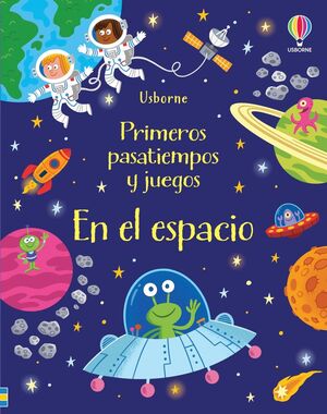 EN EL ESPACIO PRIMEROS PASATIEMPOS Y JUEGOS
