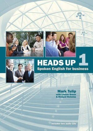HEADS UP ALUM 1+AUDIO CD. SPOKEN ENGLISH FOR BUSSINESS