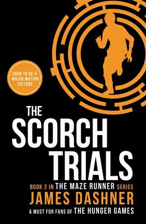 THE SCORCH TRIALS