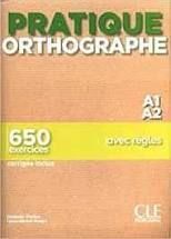 PRATIQUE ORTHOGRAPHE
