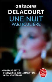 UNE NUIT PARTICULIÈRE
