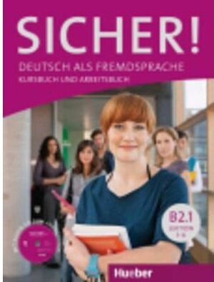 SICHER B2.1 LEKTION 1-6 DEUTSH ALS FREMDSPRACHE KURSBUCH UND ARBEITSBUCH