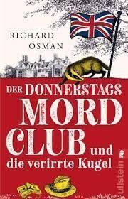 DER DONNERSTAGS MORD CLUB UND DIE VERIRRTE KUGEL