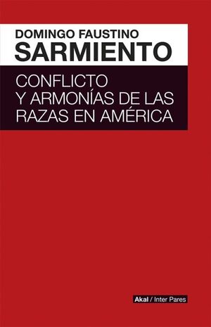 CONFLICTO Y ARMONÍAS DE LAS RAZAS EN AMÉRICA