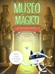 MUSEO MÁGICO EL ANTIGUO EGIPTO