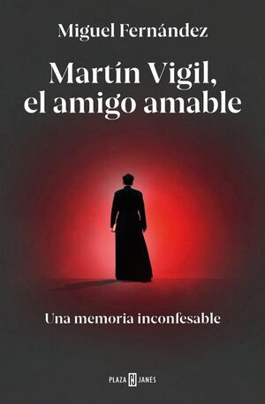 MARTIN VIGIL EL AMIGO AMABLE