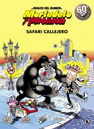 MAGOS DEL HUMOR MORTADELO Y FILEMÓN 3 SAFARI CALLEJERO