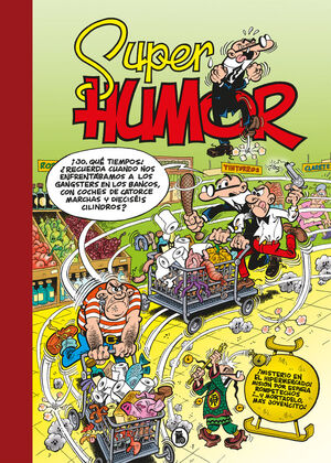 SUPER HUMOR MORTADELO Y FILEMÓN 66 MISTERIO EN EL HIPERMERCADO
