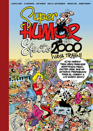 SUPER HUMOR MORTADELO Y FILEMÓN 68 EFECTO 2000 VAYA TRAJÍN