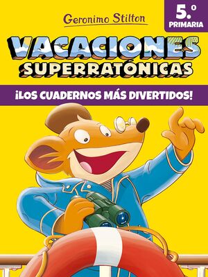 VACACIONES SUPERRATONICAS 5 PRIMARIA