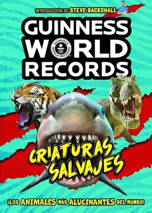 GUINNESS WORLD RECORDS CRIATURAS SALVAJES