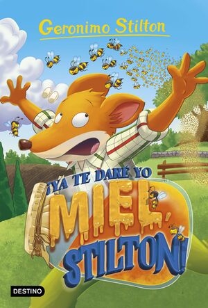 YA TE DARÉ YO MIEL STILTON