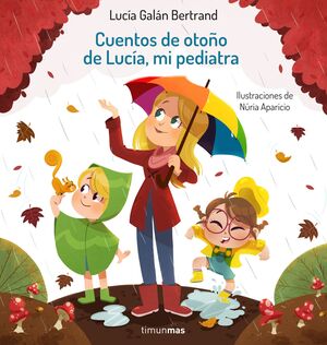 CUENTOS DE OTOÑO DE LUCÍA  MI PEDIATRA