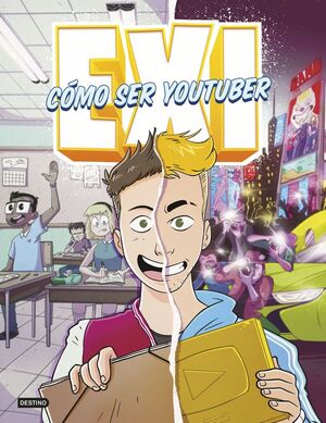 EXI CÓMO SER YOUTUBER