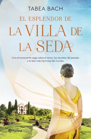 EL ESPLENDOR DE LA VILLA DE LA SEDA