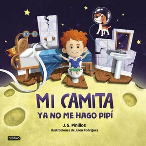 MI CAMITA  YA NO ME HAGO PIPI