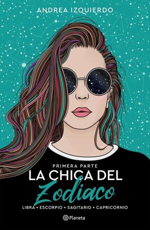 LA CHICA DEL ZODIACO PRIMERA PARTE
