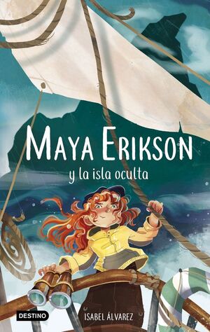 MAYA ERIKSON Y LA ISLA OCULTA
