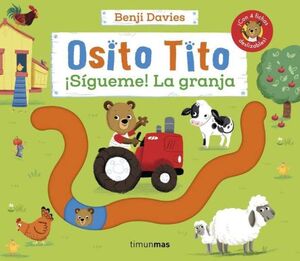 OSITO TITO SÍGUEME LA GRANJA