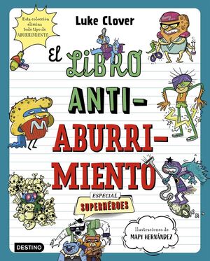 EL LIBRO ANTIABURRIMIENTO ESPECIAL SUPERHÉROES