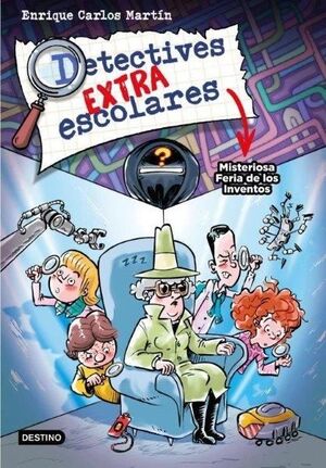 MISTERIOSA FERIA DE LOS INVENTOS