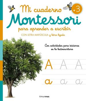 MI CUADERNO MONTESSORI PARA APRENDER A ESCRIBIR CON LETRA MAYÚSCULA Y LETRA LIGADA