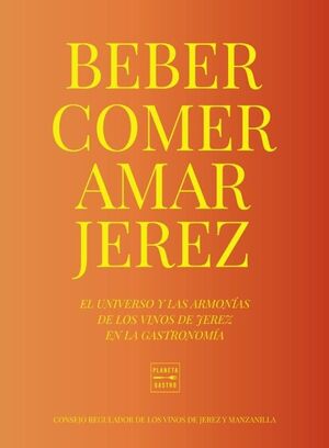 COMER BEBER AMAR JEREZ