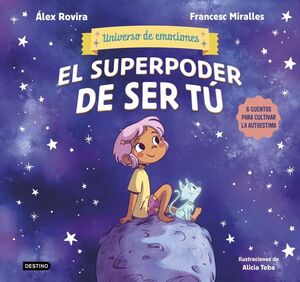 UNIVERSO DE EMOCIONES 1 EL SUPERPODER DE SER TÚ