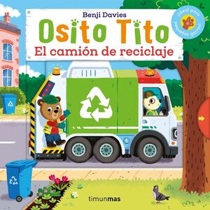 OSITO TITO EL CAMIÓN DE RECICLAJE