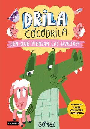 DRILA COCODRILA 7 EN QUÈ PIENSAN LAS OVEJAS