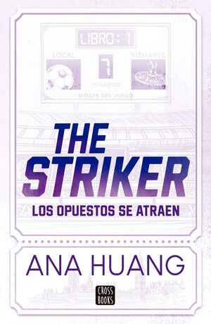 THE STRIKER LOS OPUESTOS SE ATRAEN