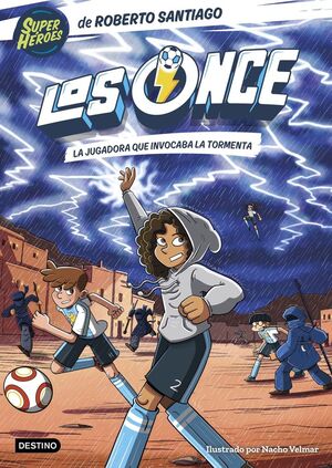 LOS ONCE 9 LA JUGADORA QUE INVOCABA LA TORMENTA