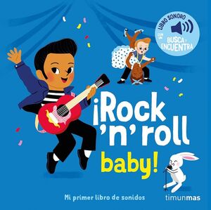 ROCK'N'ROLL BABY MI PRIMER LIBRO DE SONIDOS