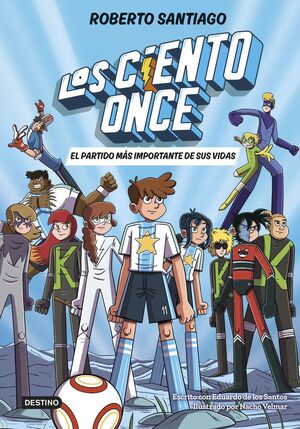 LOS CIENTO ONCE 1 EL PARTIDO MÁS IMPORTANTE DE SUS VIDAS