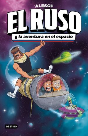 EL RUSO 2 Y LA AVENTURA EN EL ESPACIO