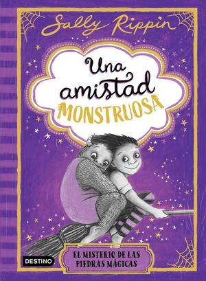 UNA AMISTAD MONSTRUOSA 2 EL MISTERIO DE LAS PIEDRAS MÁGICAS