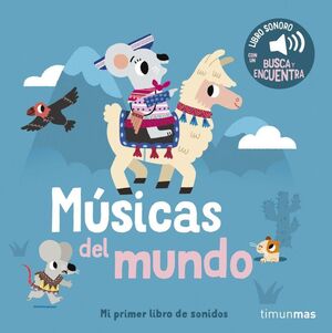 MÚSICAS DEL MUNDO MI PRIMER LIBRO DE SONIDOS