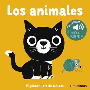 LOS ANIMALES MI PRIMER LIBRO DE SONIDOS